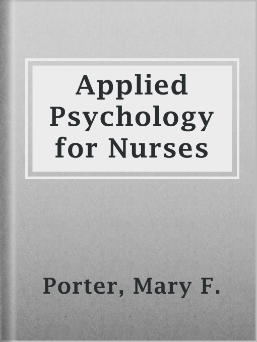 Title details for Applied Psychology for Nurses by Mary F. Porter - Wait list